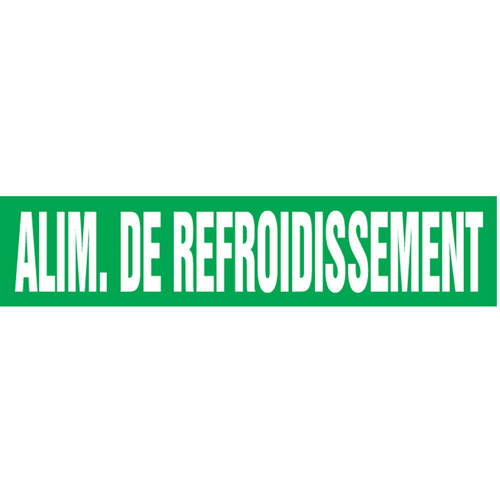 Marqueurs de tuyau "Alim. de Refroidissement", Autocollant, 2-1/2" h x 12" la, Blanc/vert O-Max
