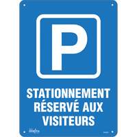 "Stationnement r&eacute;serv&eacute; aux visiteurs" Sign, 10" x 14", Plastic, French with Pictogram O-Max