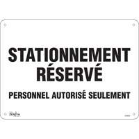 "Stationnement r&eacute;serv&eacute;" Parking Sign, 10" x 14", Aluminum, French O-Max