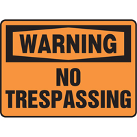 "No Trespassing" Sign, 7" x 10", Vinyl, English O-Max